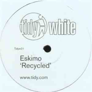 Eskimo  - Recycled