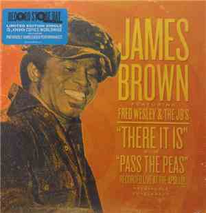 James Brown Featuring Fred Wesley & The JB's - There It Is (Live) B/W Pass  ...