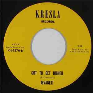 Jevaneti - I Said I Said / Got To Get Higher