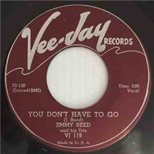 Jimmy Reed And His Trio - You Don't Have To Go / Boogie In The Dark