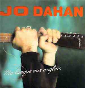 Jo Dahan - Ma Langue Aux Anglais