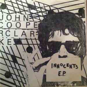 John Cooper Clarke - Innocents E.P.