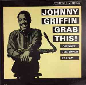 Johnny Griffin - Grab This!