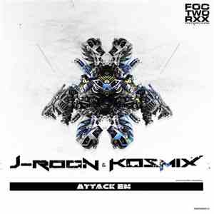 J-Roon & Kosmix - Attack Em