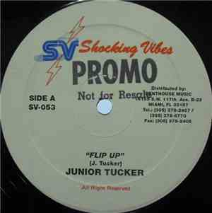Junior Tucker - Flip Up