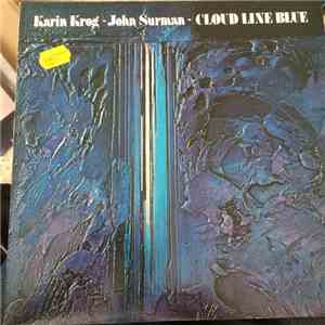 Karin Krog & John Surman - Cloud Line Blue