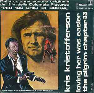 Kris Kristofferson - Loving Her Was Easier / The Pilgrim - Chapter 33
