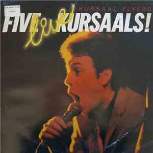 Kursaal Flyers - Five Live Kursaals