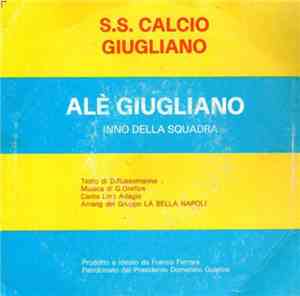 Lino Adagio, Franco Ferrara , Gruppo La Bella Napoli - Alé Giuliano