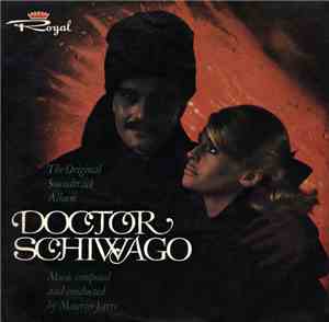 Maurice Jarre - Doctor Schiwago (The Original Soundtrack Album)