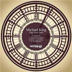 Michael King  - Take Your Time