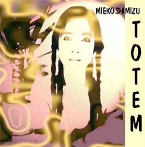 Mieko Shimizu - Totem