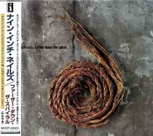 Nine Inch Nails - Further Down The Spiral