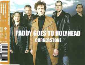 Paddy Goes To Holyhead - Cornerstone