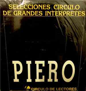 Piero  - Seleccion Circulo de Grandes Interpretes