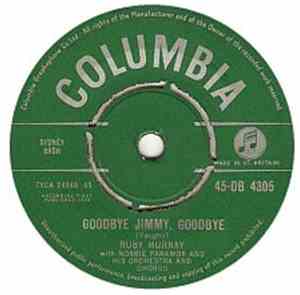 Ruby Murray With Norrie Paramor And His Orchestra - Goodbye Jimmy, Goodbye
