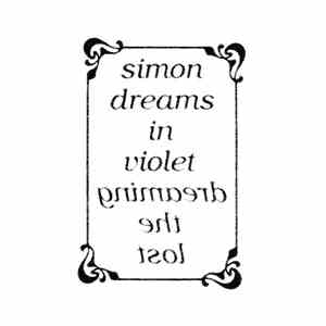 Simon Dreams In Violet - Dreaming The Lost