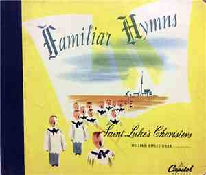 St. Luke's Choristers - Familiar Hymns