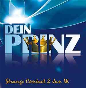 Strange Contact - Dein Prinz