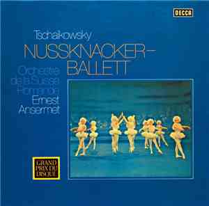Tchaikowsky, Ernest Ansermet, Orchestre de la Suisse Romande - Nussknacker- ...