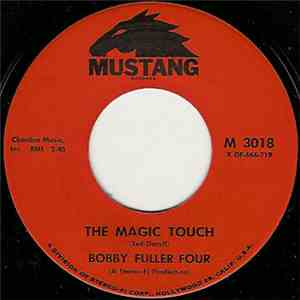 The Bobby Fuller Four - The Magic Touch / My True Love
