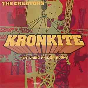 The Creators - Kronkite
