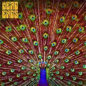 The Dead Ends  - Deeper The Dark​,​ The Brighter We Shine
