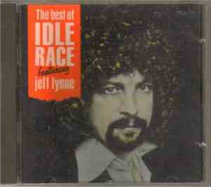 The Idle Race Featuring  Jeff Lynne - The Best Of Idle Race