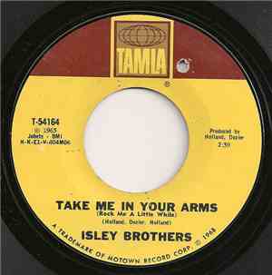 The Isley Brothers - Take Me In Your Arms (Rock Me A Little While)
