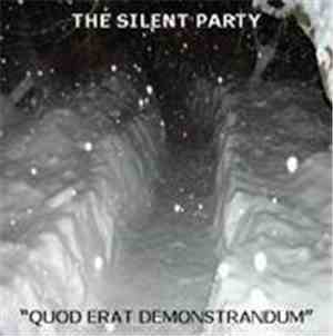 The Silent Party - Quod Erat Demonstrandum