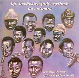 T.P. Orchestre Poly-Rythmo De Cotonou - Reminiscin' In Tempo