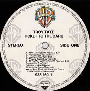 Troy Tate - Ticket To The Dark