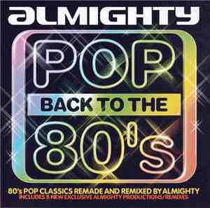 Various - Almighty Pop Back To The 80's