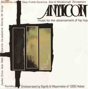 Various - Anticon Presents: Music For The Advancement Of Hip Hop