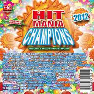 Various - Hit Mania Champions 2012