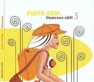 Various - Playa Azul - Flamenco Chill 3
