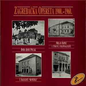 Various - Zagrebačka Opereta 1900.-1960.