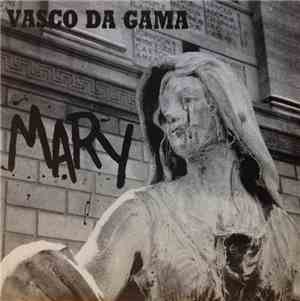 Vasco Da Gama  - Mary