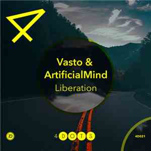 Vasto & ArtificialMind - Liberation