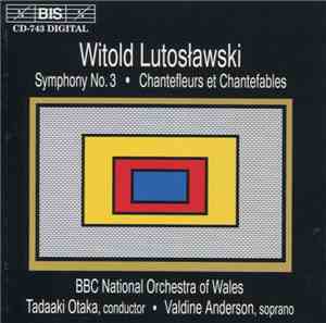 Witold Lutosławski, BBC National Orchestra Of Wales, Tadaaki Otaka, Valdine ...