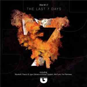 Alex M.I.F - The Last 7 Days