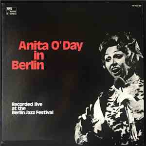 Anita O'Day - Anita O'Day In Berlin, Recorded Live At The Berlin Jazz Festi ...