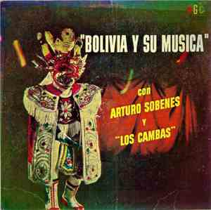 Arturo Sobenes - Bolivia Y Su Música