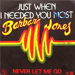 Barbara Jones - Just When I Needed You Most