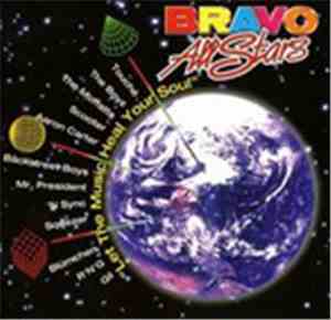 Bravo All Stars - Let The Music Heal Your Soul