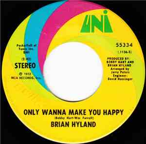 Brian Hyland - Only Wanna Make You Happy / When You're Lovin' Me