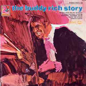 Buddy Rich And His Orchestra - The Buddy Rich Story