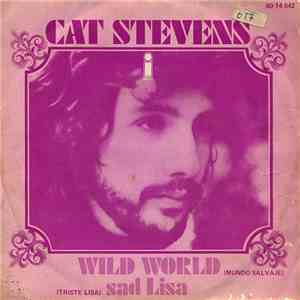 Cat Stevens - Wild World (Mundo Salvaje) / Sad Lisa (Triste Lisa)