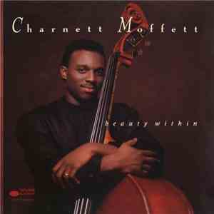 Charnett Moffett - Beauty Within