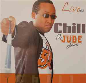 Chill de Jude Jean - Live - Vol.1